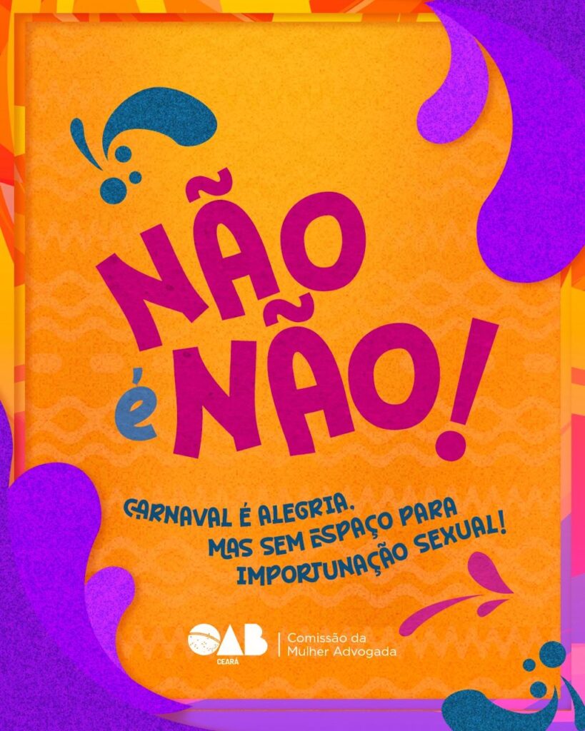 OAB-CE lança campanha contra assédio no carnaval 7 campanha OAB2025