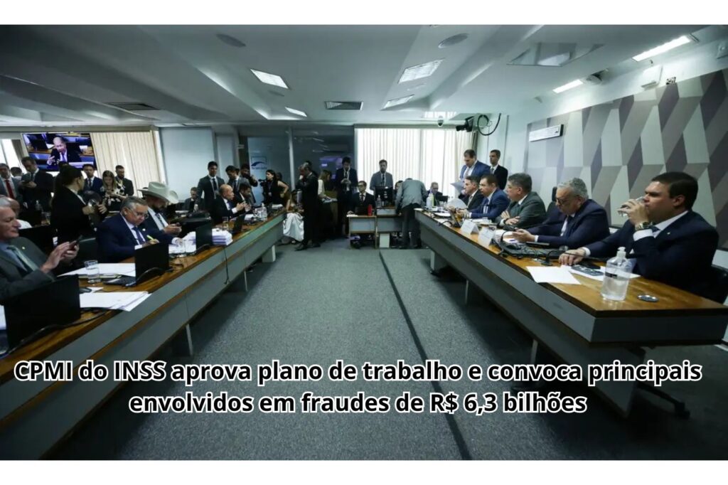 CPMI do INSS aprova plano de trabalho e convoca principais envolvidos em fraudes de R$ 6,3 bilhões